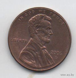 СОЕДИНЁННЫЕ ШТАТЫ АМЕРИКИ 1 ЦЕНТ 2006 D