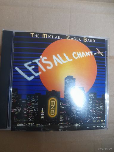 THE MICHAEL ZAGER BAND "LET'S ALL CHANT..." CD 1978