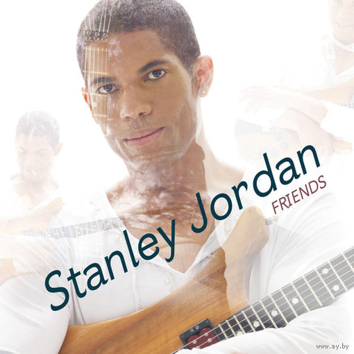 Stanley Jordan – Friends 2011 Made in USA CD