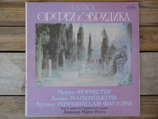 Хор и оркестр Туринского радио, дир. М. Росси - К.В. Глюк. Орфей и Эвридика - Антроп, Россия - 2 пл-ки