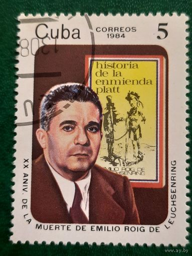 Куба 1984. 20 годовщина со дня смерти Emilio Roig de Leuchsenring