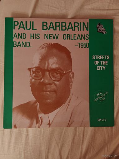 PAUL BARBARIN AND HIS NEW ORLEANS BAND - 1986 - STREETS OF THE CITY (USA) LP