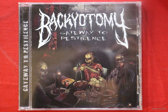 Backyotomy – Gateway To Pestilence (2013, CD)