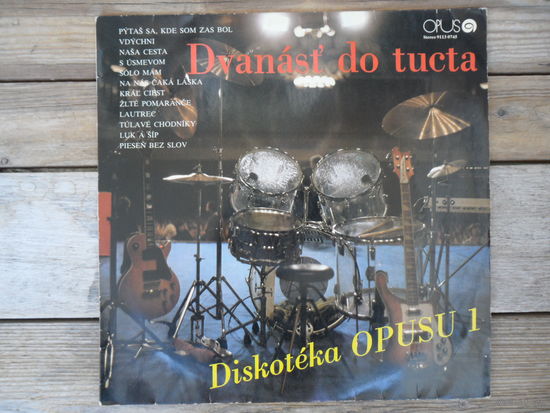 K. Duchon, L. Nosko, E. Mazikova, J. Lehotsky, J. Kocianova, M. Laiferova, M. Gombitova, Bezinky - Dvanast do tucta. Diskoteka Opusu 1 - Opus, Чехословакия - 1977 г.