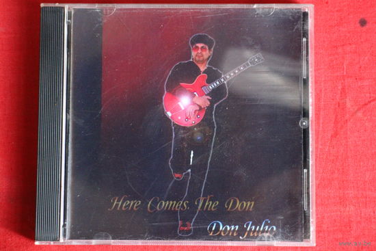 Don Julio - Here Comes The Don (CDr)