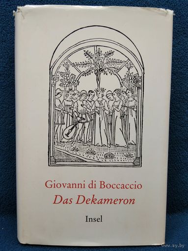 Giovanni di Boccaccio Das Decameron // Джованни  Боккаччо Декамерон // Книга на немецком языке