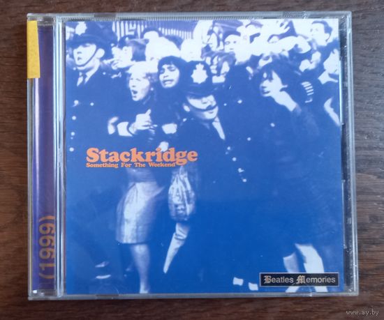 Stackridge - Something For The Weekend
