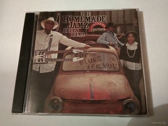 The Homemade Jamz Blues Band – I Got Blues For You