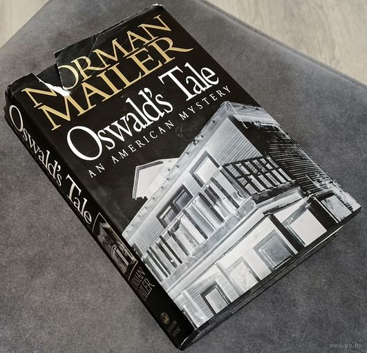 Norman Mailer - "Oswald's Tale (An American Mystery)"