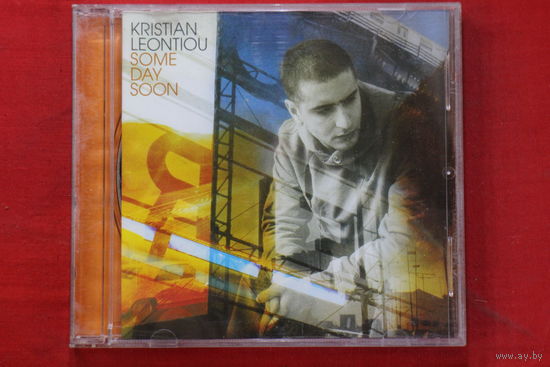 Kristian Leontiou – Some Day Soon (2004, CD)