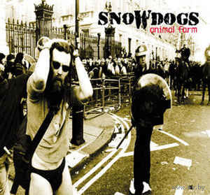 Snowdogs Animal Farm