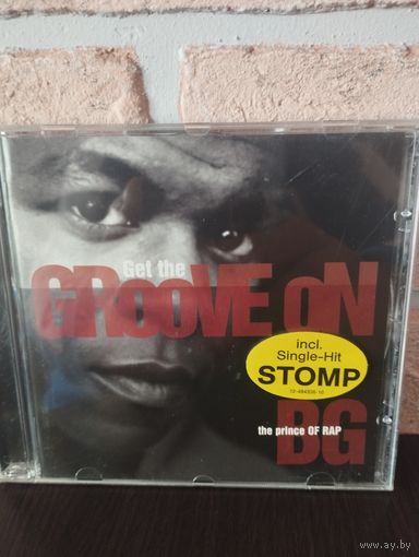 B.G. The Prince Of Rap – Get The Groove On (Germany)