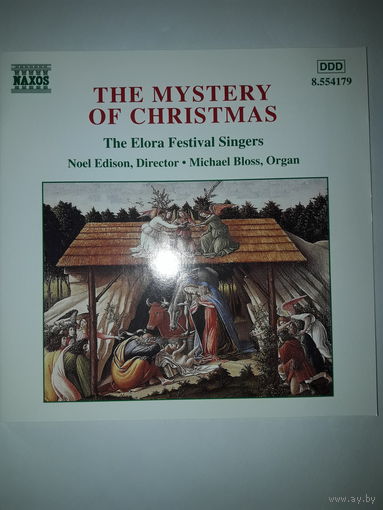 The Elora Festival Singers, Noel Edison, Michael Bloss The Mystery Of Christmas