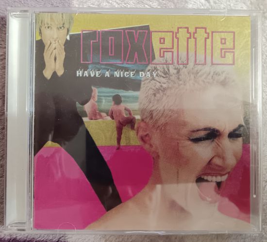 Roxette - Have A Nice Day, CD