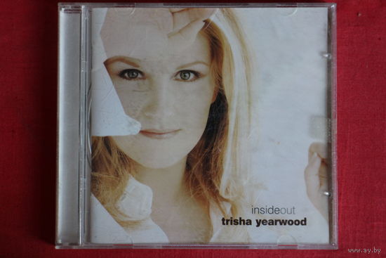 Trisha Yearwood - Inside Out (2001, CD)