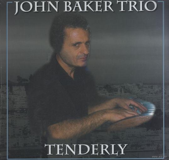 LP John Baker Trio 'Tenderly' (запячатаны)