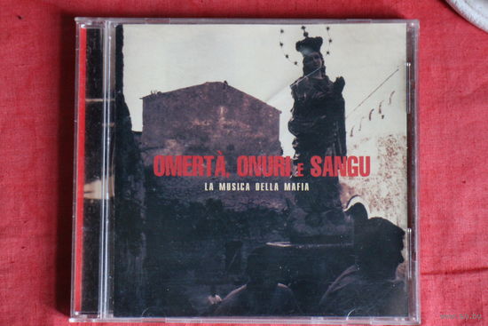 Omerta, Onuri E Sangu - La Musica Della Mafia - Vol.II (2002, CD)