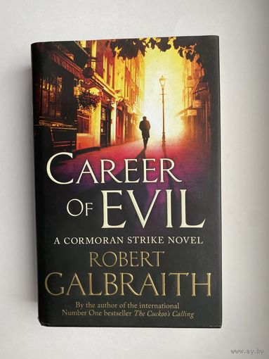 Career of Evil. Robert Galbraith.