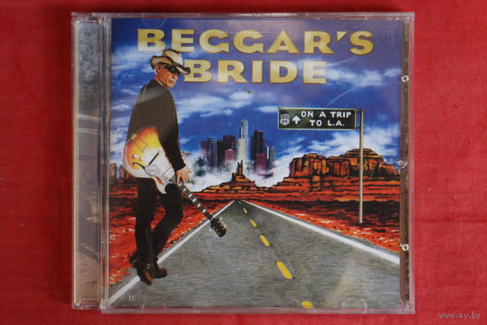 Beggar's Bride - On A Trip To L.A. (2010, CD)