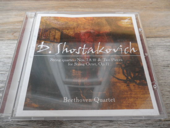 CD - Гос. струнный квартет имени Бетховена - Д. Шостакович. Струнные квартеты No.7, 8, 10. Две пьесы для струнного октета - Мелодия, Россия