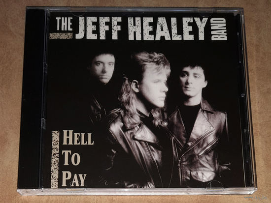 The Jeff Healey Band – Hell To Pay (With George Harrison, Jeff Lynne) 1990 (Audio CD)