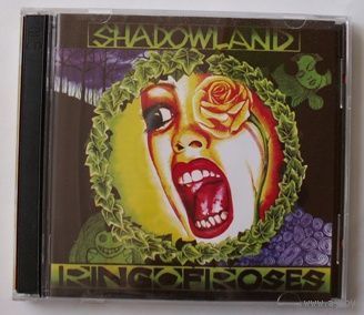 Shadowland - Ring Of Roses - CD(лицензия).