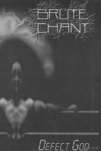 Brute Chant / Goldprick "Defect God / IQ 0,666" кассета