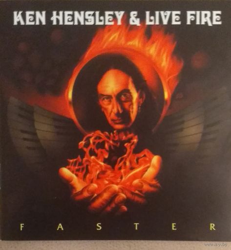 Ken Hensley & Live Fire,"Faster",2011,Russia.