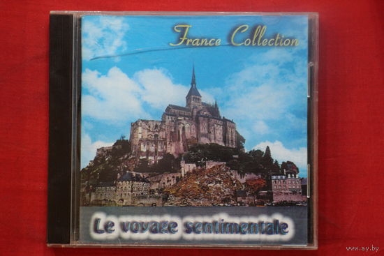 Various - France Collection. Le Voyage Sentimentale (CD)