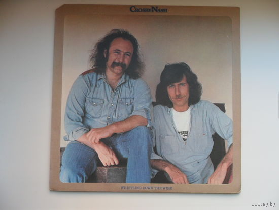 CROSBY NASH - Whistling down the wire.USA