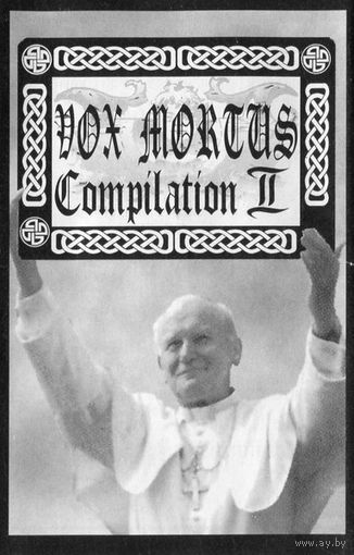 Various "Vox Mortus Compilation II" кассета